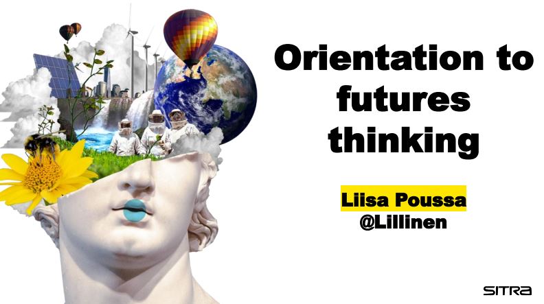 Otsikko-slide, jossa teksti: Orientation to futures thinking