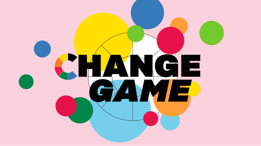 "Change Game" as a text together with different forms
