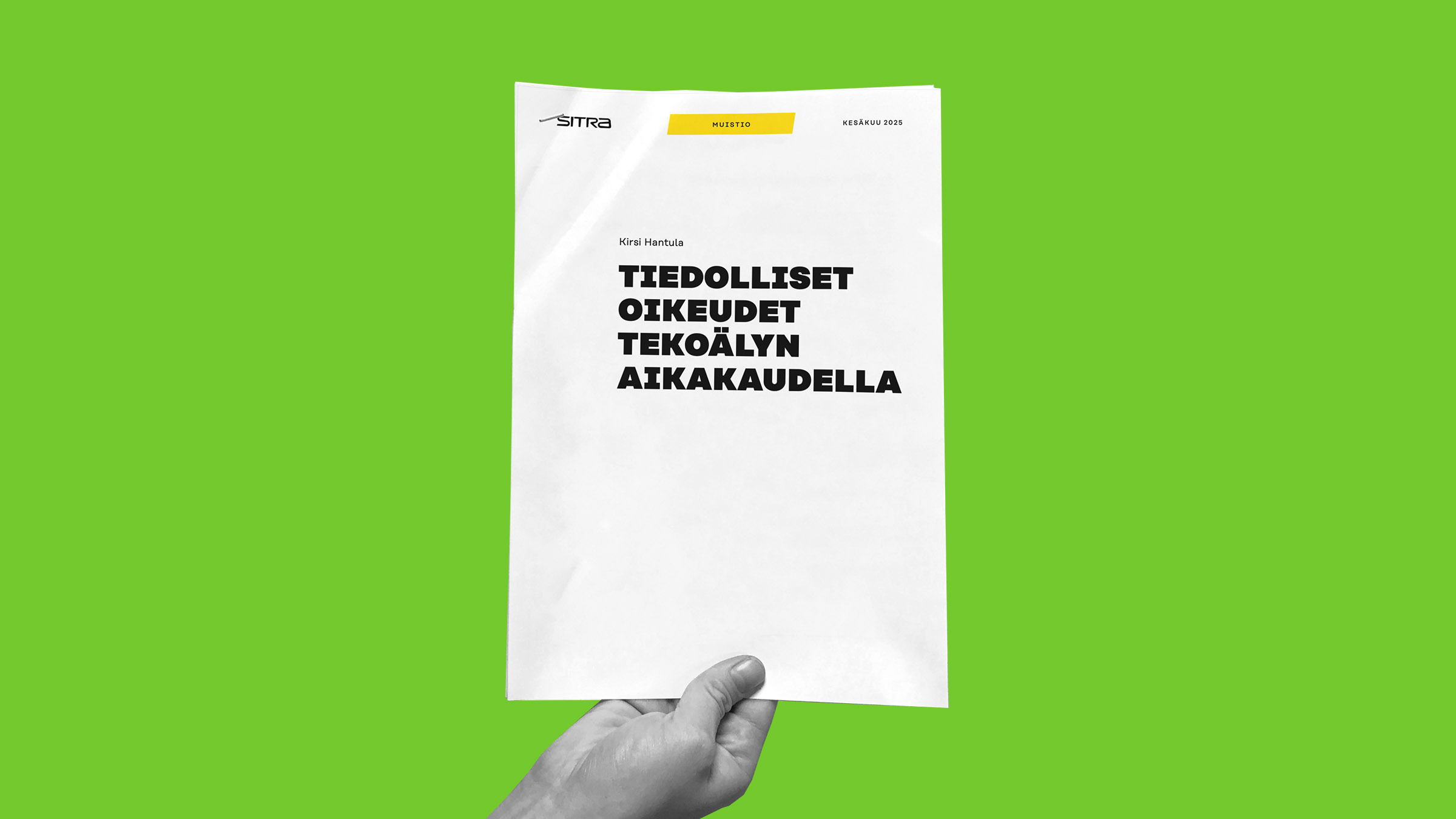 Sitran muistio: tiedolliset oikeudet tekoälyn aikakaudulla. Kirjoittaja: Kirsi Hantula. Kesäkuu 2025.